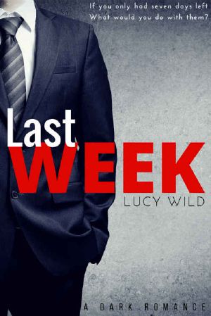 Last Week · A Dark Romance