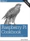 Raspberry Pi Cookbook