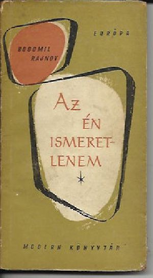 Bogomil Rajnov - Az én ismeretlenem