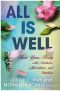 All Is Well · Heal Your Body With Medicine, Affirmations, and Intuition