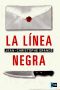 La línea negra