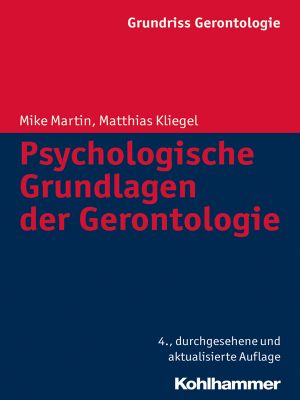 Psychologische Grundlagen der Gerontologie · 4.Auflage