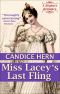 Miss Lacey's Last Fling