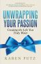 Unwrapping Your Passion