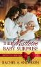 Their Mistletoe Baby Surprise (Mistletoe Mishaps Book 1)