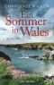 Ein Sommer in Wales