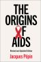 The Origins of AIDS