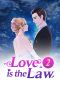 Love Is the Law 2