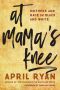 At Mama's Knee · Mothers and Race in Black and White