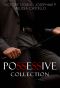 Possessive Collection · 4 Romanzi in 1