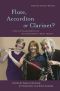 Flute, Accordion or Clarinet?