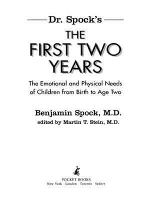 Dr. Spock's the First Two Years