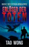 Erlöser der Toten: Eine LitRPG-Apokalypse Roman (Die System-Apokalypse 2) (German Edition)