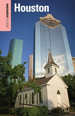 Insiders' Guide&#174 · to Houston