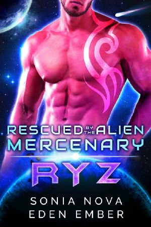 Ryz: A Sci-fi Alien Rebel Romance (Rescued by the Alien Mercenary Book 2)