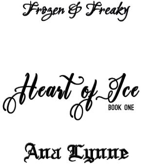 Heart of Ice · Frozen & Freaky · An Adult Fairy Tale (Book 1)