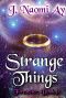 Strange Things (Firesetter, #6)