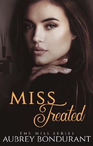 Miss Treated (The Miss Series Book 6)