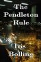 The Pendleton Rule