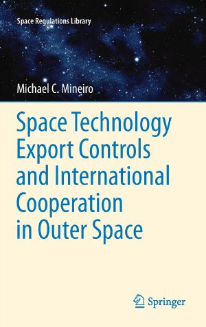Space Technology Export Controls and International Cooperation in Outer Space