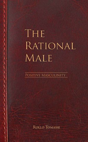 The Rational Male - Positive Masculinity