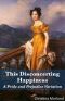 This Disconcerting Happiness · A Pride and Prejudice Variation