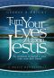 Turn Your Eyes Upon Jesus