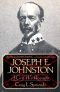 Joseph E. Johnston · A Civil War Biography (Norton Paperback)