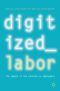 Digitized Labor