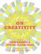 On Creativity