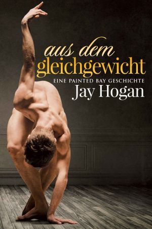 Aus Dem Gleichgewicht— Eine Painted Bay Geschichte (German Edition)