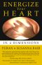 Energize Your Heart · in Four Dimensions