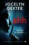 Shh · A Must-Read Psychological Thriller