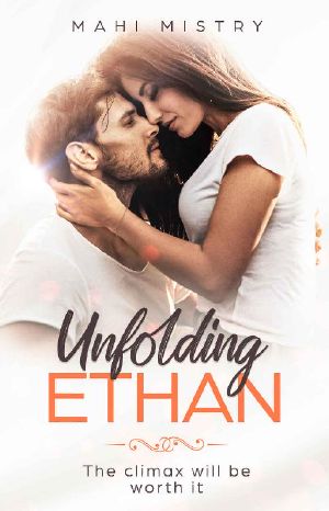 Unfolding Ethan · Best Friends to Lovers Steamy Romance Novel (The Unfolding Duet Book 1)