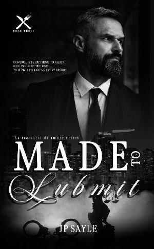 Made to Submit: MM Age Gap Romance (La Trattoria Di Amore Book 3)