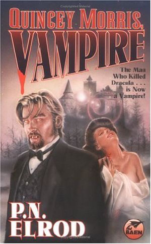 Quincy Morris, Vampire (BAEN) (V5.0)