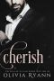 Cherish · A Dark Mafia Captive Romance (Cherish Series Book 4)