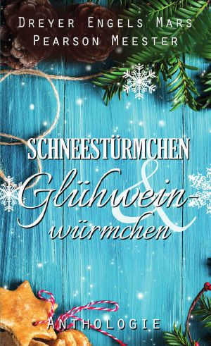 Schneestürmchen & Glühweinwürmchen