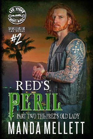 Red's Peril Part 2: The Prez's Old Lady (Satan's Devils MC Las Vegas Chapter)