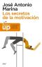 Los Secretos De La Motivación