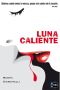 Luna Caliente