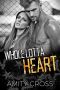 Whole Lotta Heart: Rock Star Hearts - Book #4