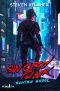 Sword Punk: Saving Seoul - A Cyberpunk Action Series