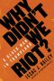 Why Didn't We Riot?, A Black Man in Trumpland
