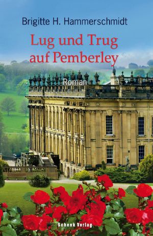 Lug und Trug auf Pemberley