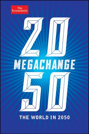 Megachange · the World in 2050