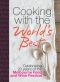 Cooking With the World's Best