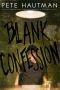 Blank Confession