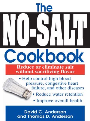 The No-Salt Cookbook · Reduce or Eliminate Salt Without Sacrificing Flavor