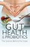 Gut Health & Probiotics